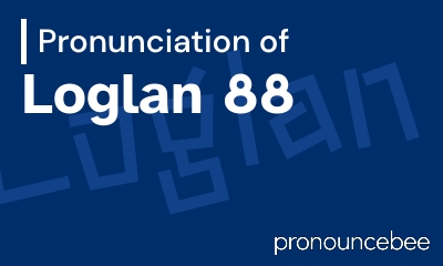 how to pronounce loglan-88 feature image