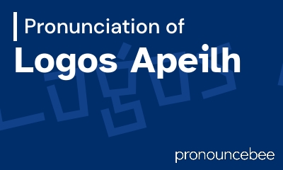 how to pronounce logos-apeilh feature image