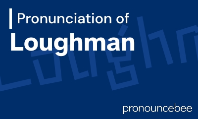 how to pronounce loughman feature image