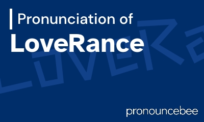 how to pronounce loverance feature image