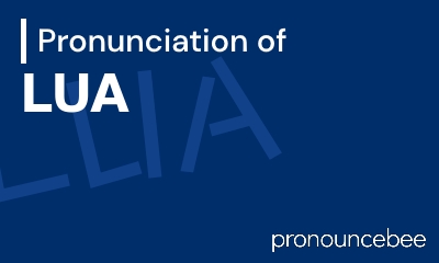 how to pronounce lua feature image