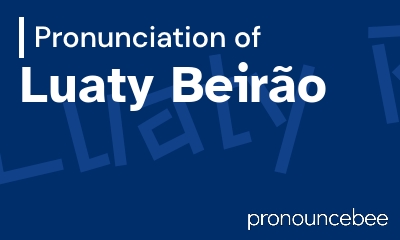 how to pronounce luaty-beir-o feature image