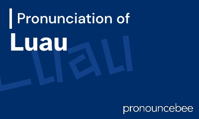 how to pronounce luau feature image