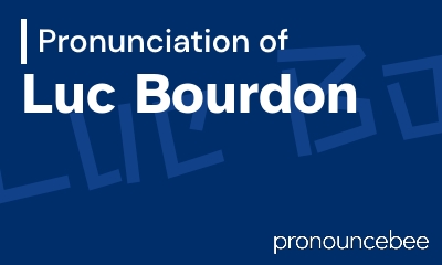 how to pronounce luc-bourdon feature image