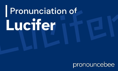 how to pronounce lucifer feature image