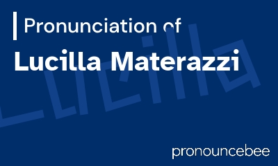 how to pronounce lucilla-materazzi feature image