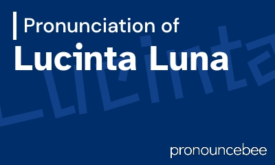 how to pronounce lucinta-luna feature image