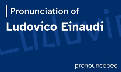 how to pronounce ludovico-einaudi feature image