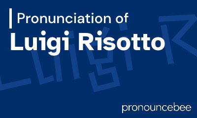 how to pronounce luigi-risotto feature image