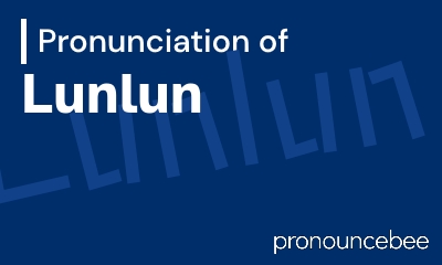 how to pronounce lunlun feature image