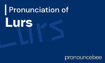 how to pronounce lurs feature image