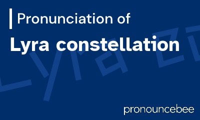 how to pronounce lyra-constellation feature image