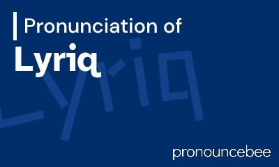 how to pronounce lyriq feature image