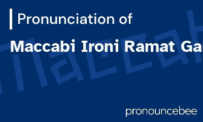 how to pronounce maccabi-ironi-ramat-gan feature image
