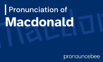 how to pronounce macdonald feature image