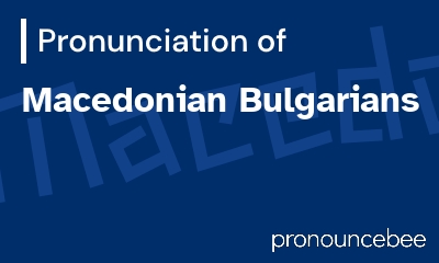 how to pronounce macedonian-bulgarians feature image