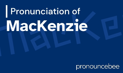 how to pronounce mackenzie feature image