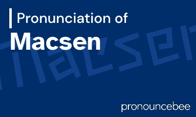 how to pronounce macsen feature image