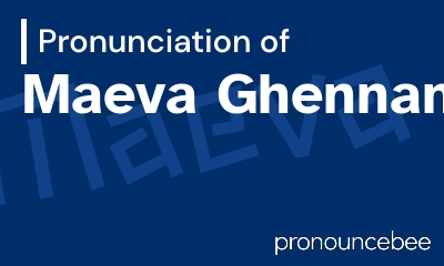 how to pronounce maeva-ghennam feature image
