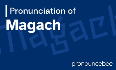 how to pronounce magach feature image