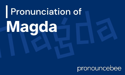 how to pronounce magda feature image