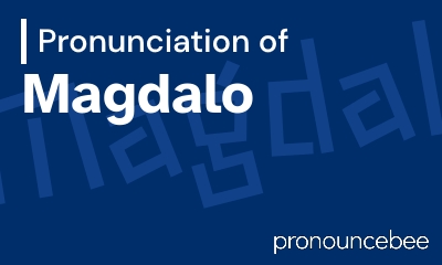 how to pronounce magdalo feature image