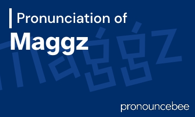 how to pronounce maggz feature image