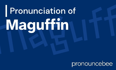 how to pronounce maguffin feature image