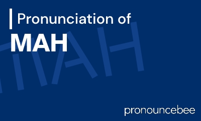 how to pronounce mah feature image