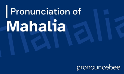 how to pronounce mahalia feature image