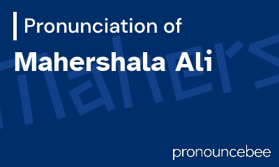 how to pronounce mahershala-ali feature image