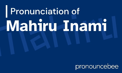 how to pronounce mahiru-inami feature image