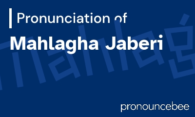 how to pronounce mahlagha-jaberi feature image