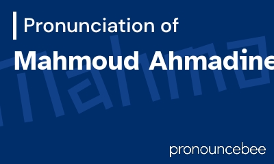 how to pronounce mahmoud-ahmadinejad feature image