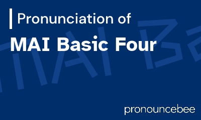 how to pronounce mai-basic-four feature image