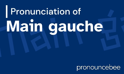 how to pronounce main-gauche feature image