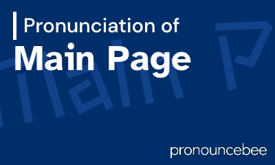 how to pronounce main-page feature image