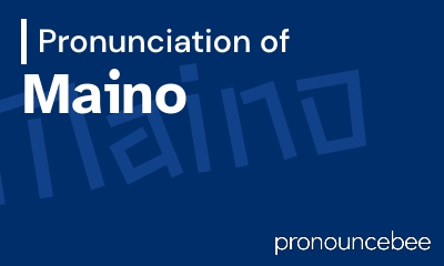 how to pronounce maino feature image