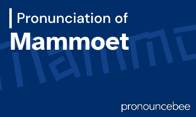 how to pronounce mammoet feature image