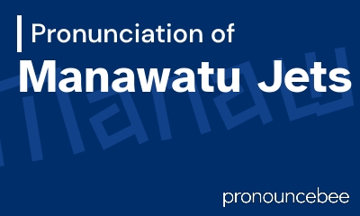 how to pronounce manawatu-jets feature image