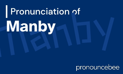 how to pronounce manby feature image
