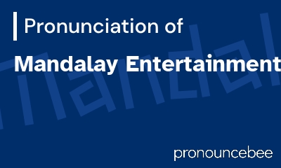how to pronounce mandalay-entertainment feature image