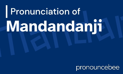how to pronounce mandandanji feature image
