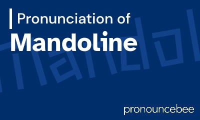 how to pronounce mandoline feature image