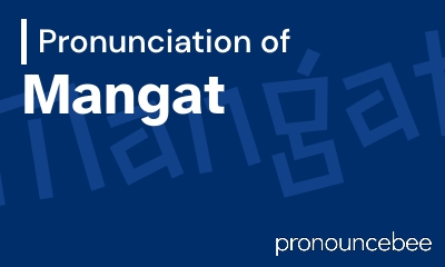 how to pronounce mangat feature image