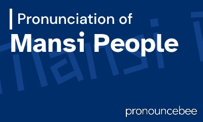 how to pronounce mansi-people feature image