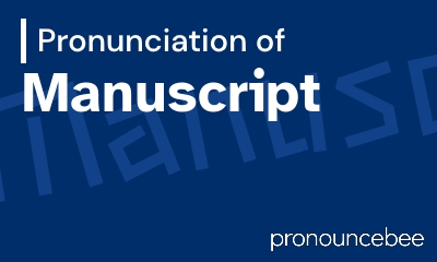 how to pronounce manuscript feature image