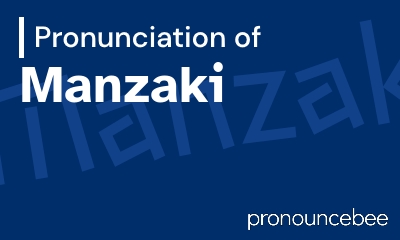 how to pronounce manzaki feature image
