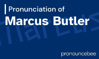 how to pronounce marcus-butler feature image
