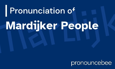how to pronounce mardijker-people feature image